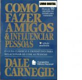 Como Fazer Amigos E Influenciar Pessoas Dale Carnegie Ebook - PDF