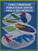 COMO CONSEGUIR PUBLICIDADE GRÁTIS PARA O SEU NEGÓCIO