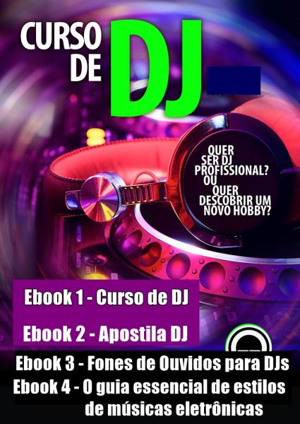 Curso De Dj - 04 Ebooks Em Pdf - Livros Digitais